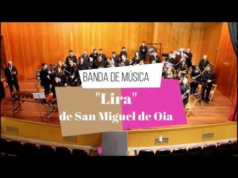 VIGO, UN MAR DE BANDAS: LIRA DE SAN MIGUEL DE OIA