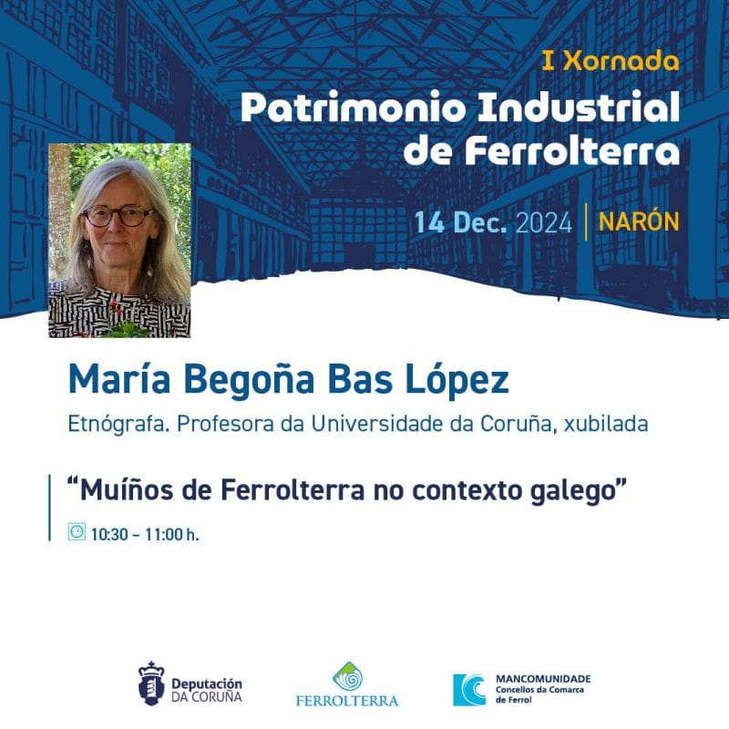 Coloquio 'Los molinos de Galicia' con Begoña Bas