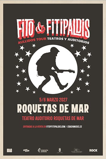 Fito & Fitipaldis - Aullidos Tour. Teatros y Auditorios