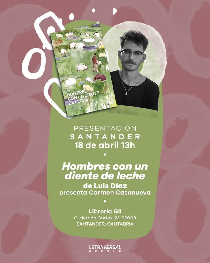 Presentación de 'Hombres con un diente de leche' de Luis Díaz