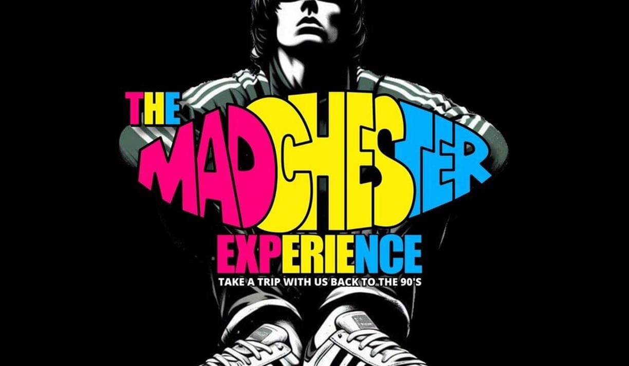 The Madchester Experience