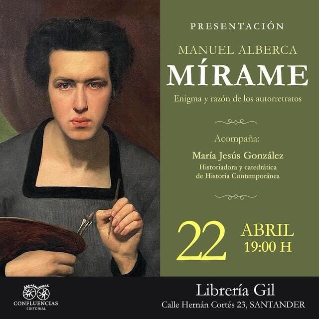 Presentación del libro 'Mírame. Enigma y razón de los autorretratos' de Manuel Alberca