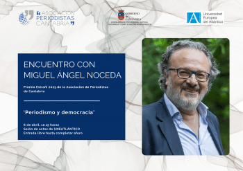 Periodismo y democracia. Encuentro con Miguel Ángel Noceda