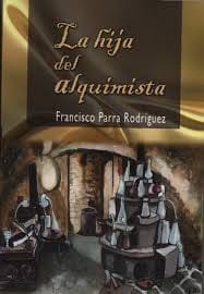 Presentación de la novela 'La hija del Alquimista', de Francisco Parra