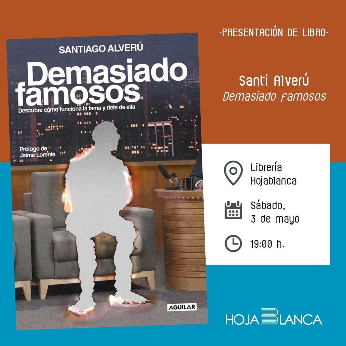 Presentación del libro: Demasiado famosos