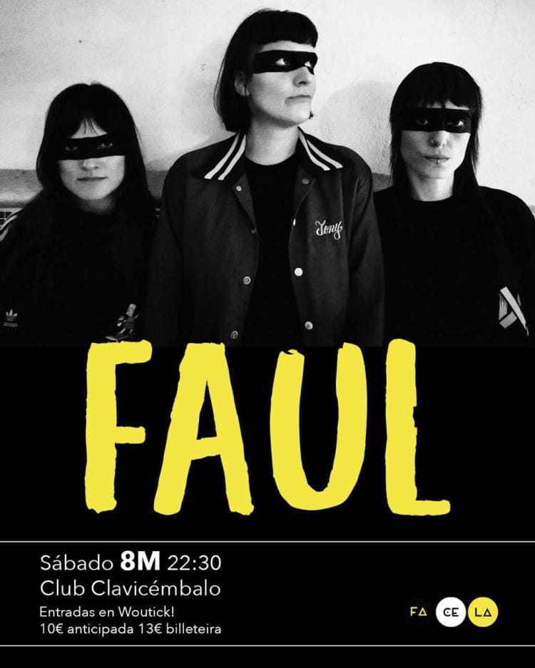 Faul | Punk | Organiza: FACELA