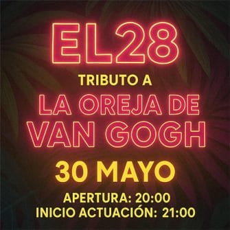 Concierto El 28 Tributo a La Oreja de Van Gogh
