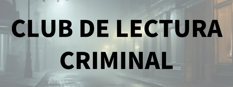 Club de lectura 'Criminal'