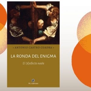 Presentación del libro: “La ronda del enigma”