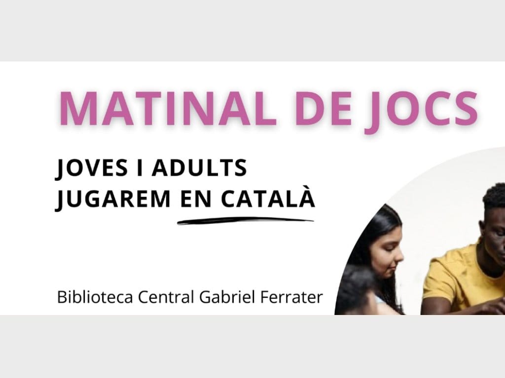 Matinal de jocs: joves i adults jugarem en català!