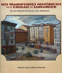 Presentación del libro Los transportes históricos de la ciudad de Santander