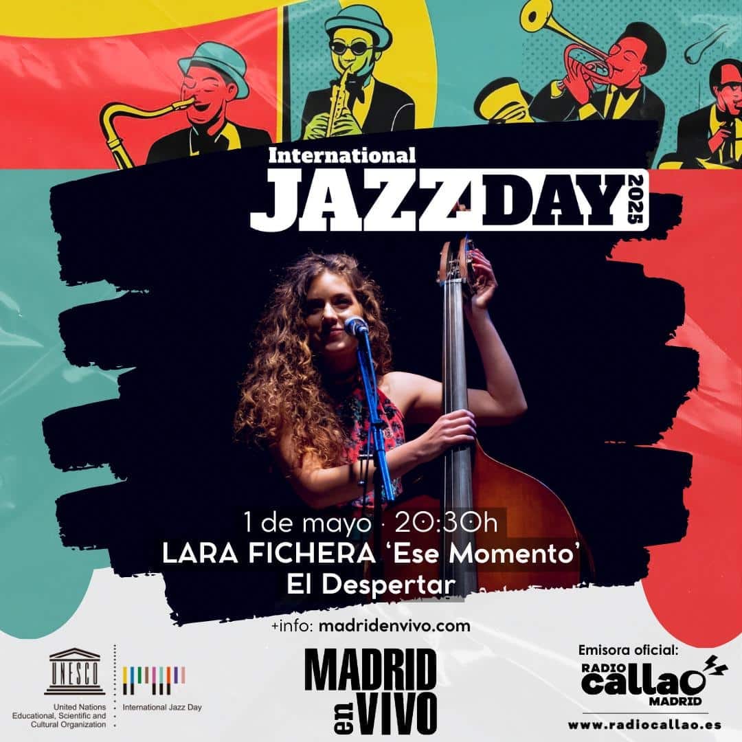 INTERNATIONAL JAZZ DAY 2025: LARA FICHERA presenta ‘ESE MOMENTO’