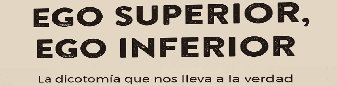 Ego superior, ego inferior