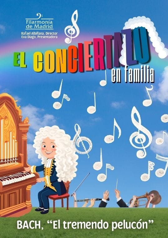 EL CONCIERTAZO EN FAMILIA, BACH «EL TREMENDO PELUCÓN»