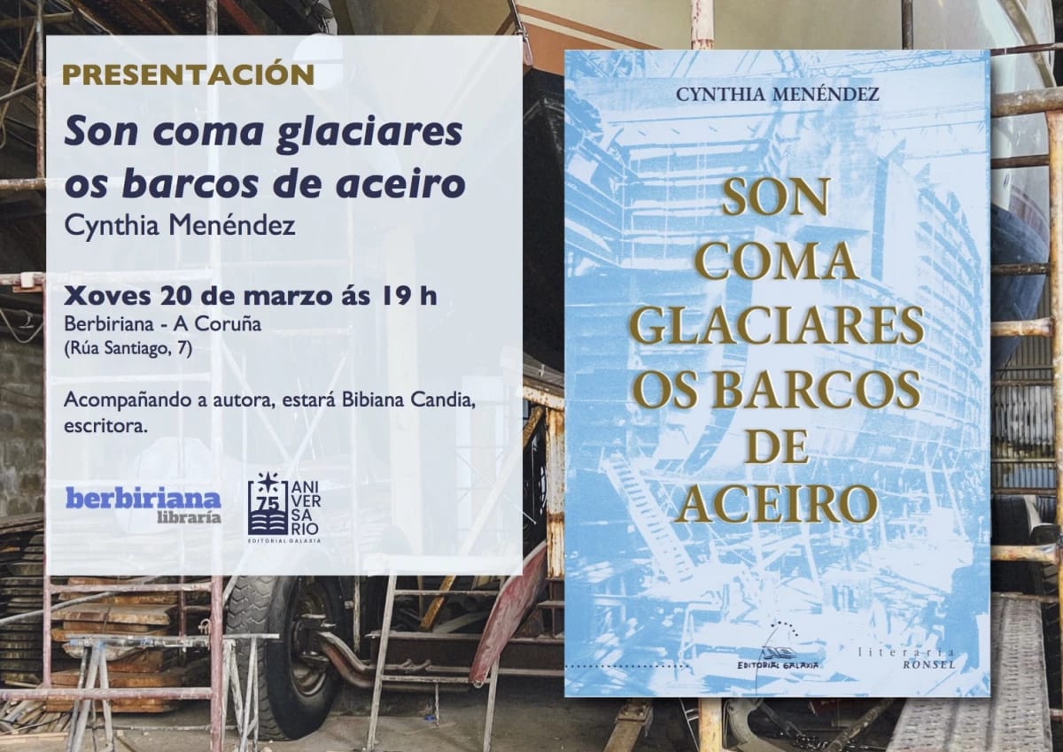 Presentación de "Son coma glaciares os barcos de aceiro"