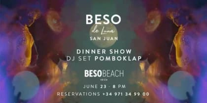 Moon Kiss and St. John's Eve at Beso Beach Ibiza