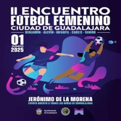 II Encuentro de Fútbol Femenino “Ciudad de Guadalajara”