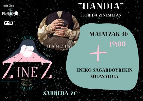 Handia' pelikula + Eneko Sagardoy