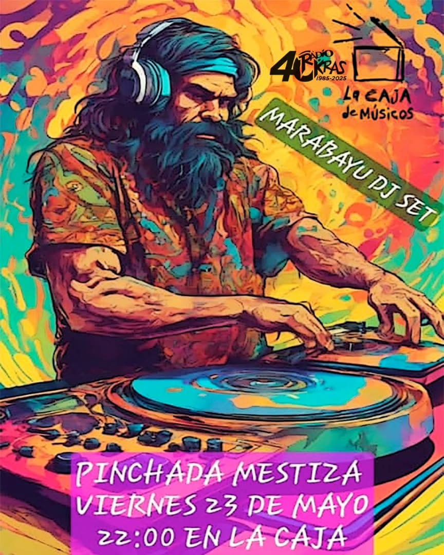 Pinchada mestiza. Marabayu DJ Set