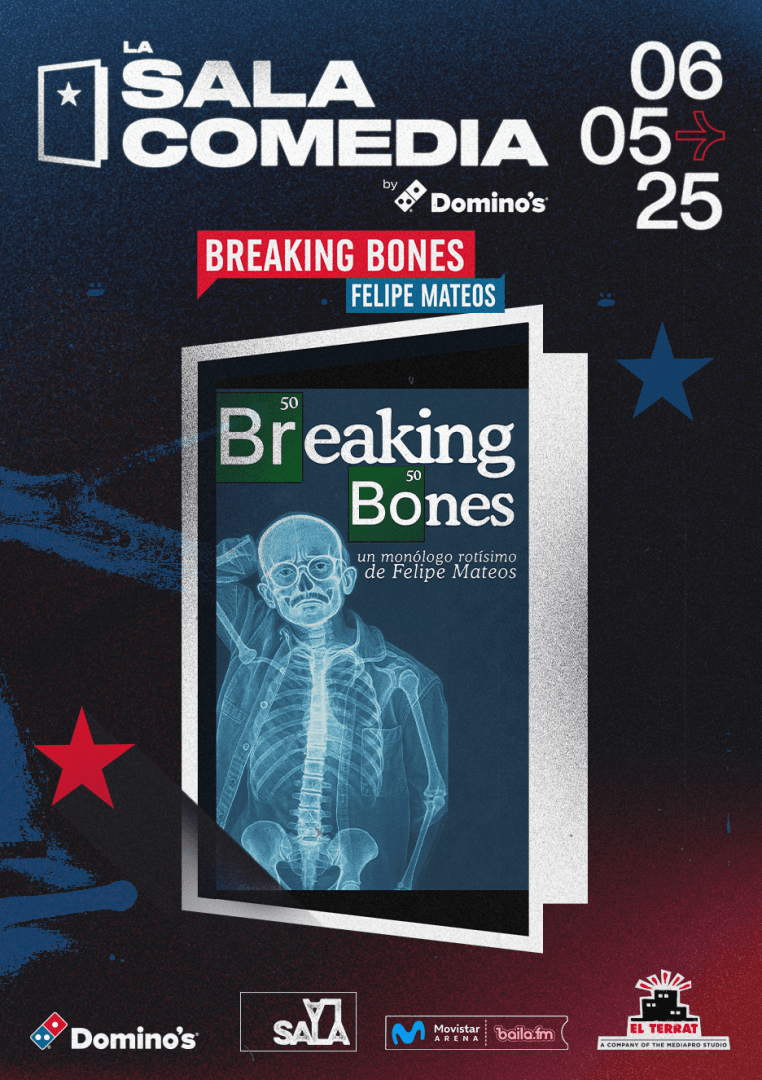 Felipe Mateos Breaking Bones La Sala Comedia by Domino´s