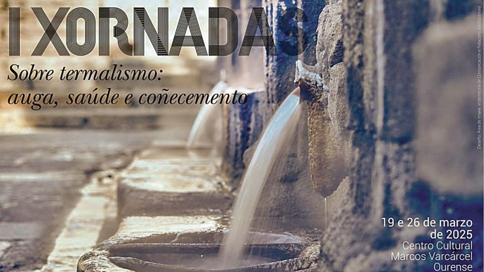 I Xornadas sobre termalismo: auga, saúde e coñecemento