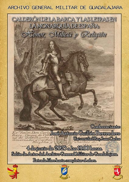 Conferencia “Calderón de la Barca y las letras en la Monarquía de España. Honor, milicia y religión”