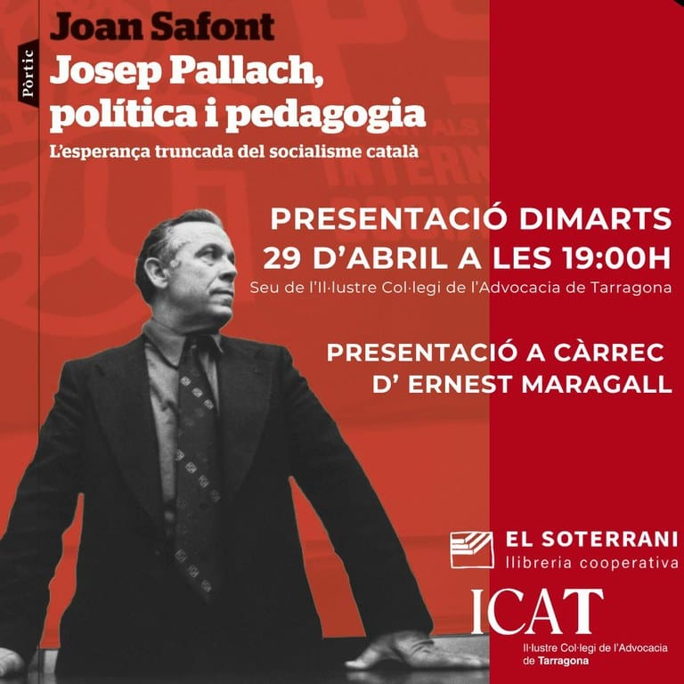 Presentació del llibre “Josep Pallach, política i pedagogia”