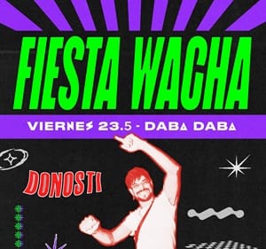 Fiesta Wacha: Carla Nisha + La neni + Piti Vaccari