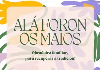 Obradoiro: Alá foron os maios!