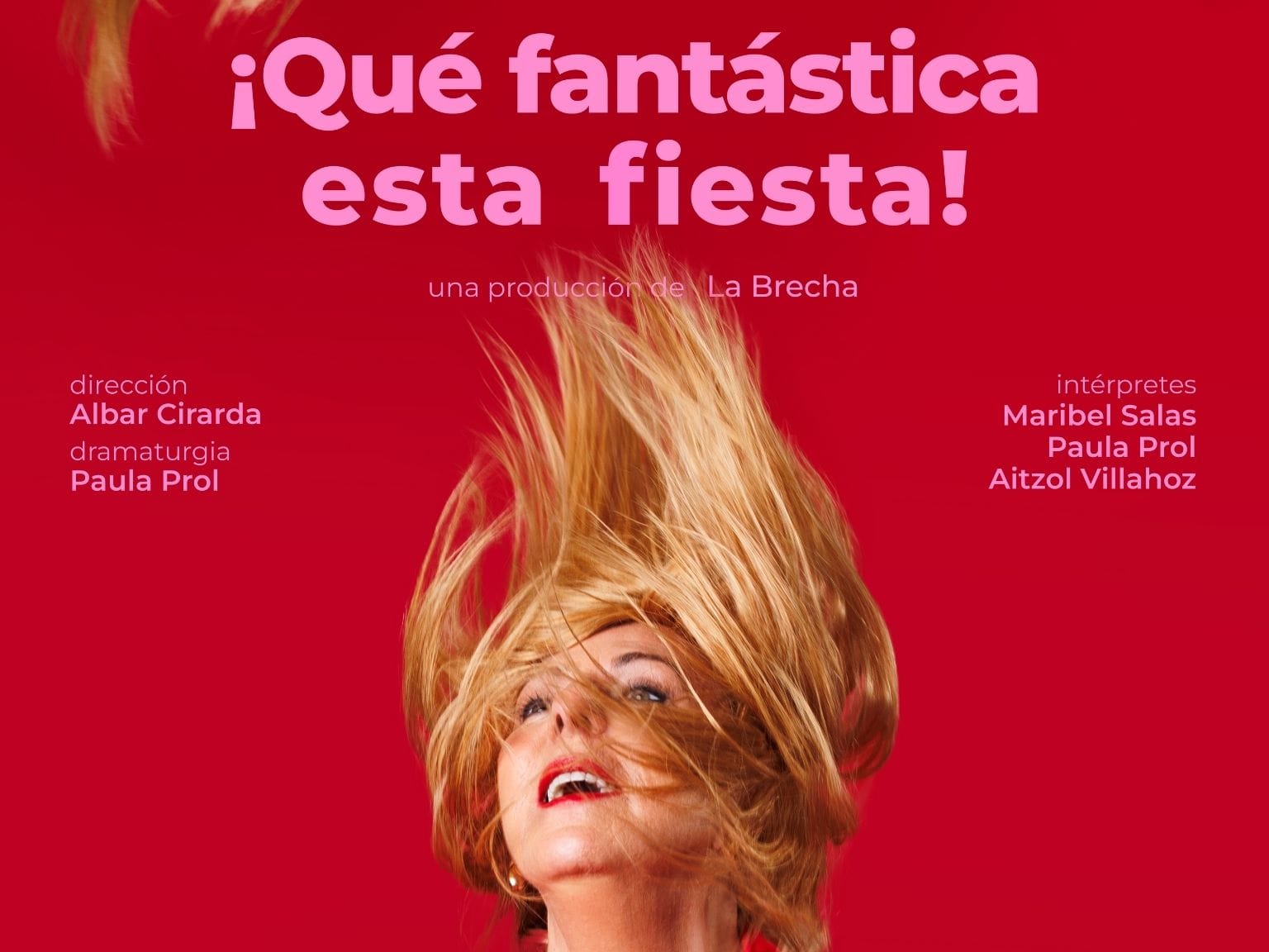 ¡Qué fantástica esta fiesta!