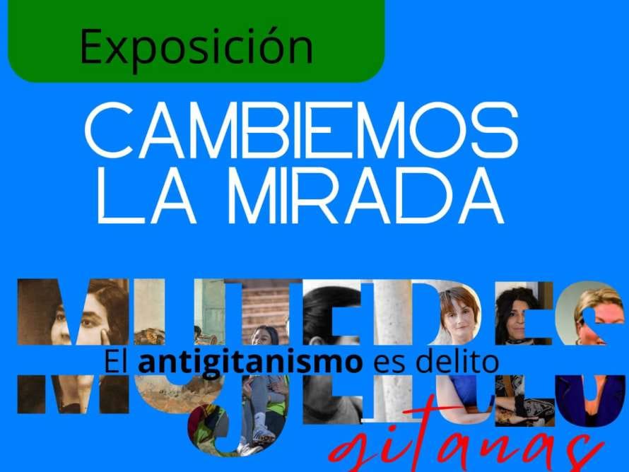 Exposición "Cambiemos la mirada: el antigitanismo es delito."