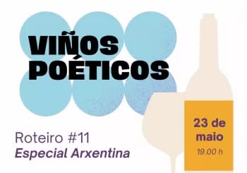 Viños Poéticos. Roteiro: Especial Arxentina