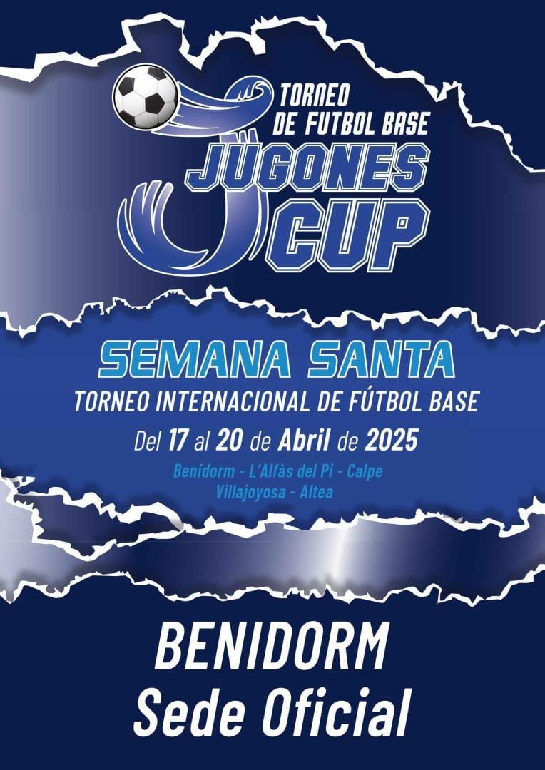 TORNEO FUTBOL BASE SEMANA SANTA JUGONES CUP