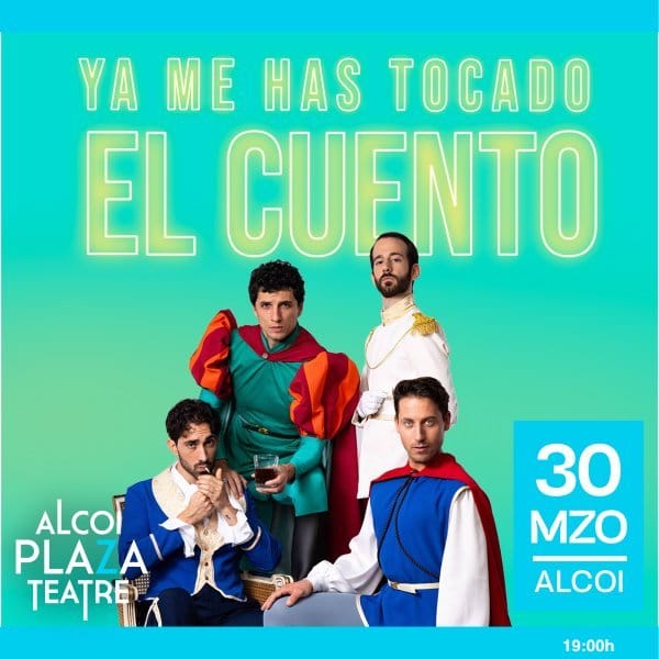 Teatro: «Ya me has tocado el cuento»
