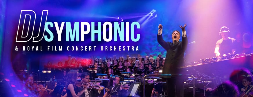 DJ Symphonic & Royal Film Concert Orchestra
