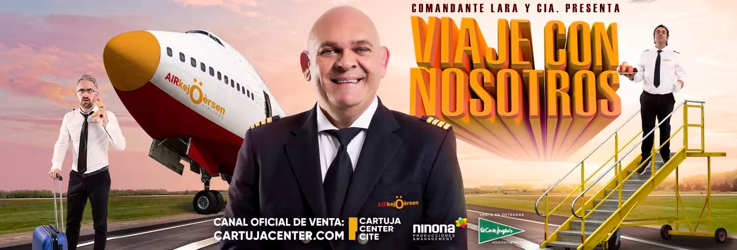 COMANDANTE LARA – VIAJE CON NOSOTROS