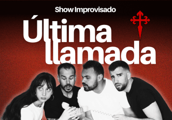 Última llamada - Show Improvisado