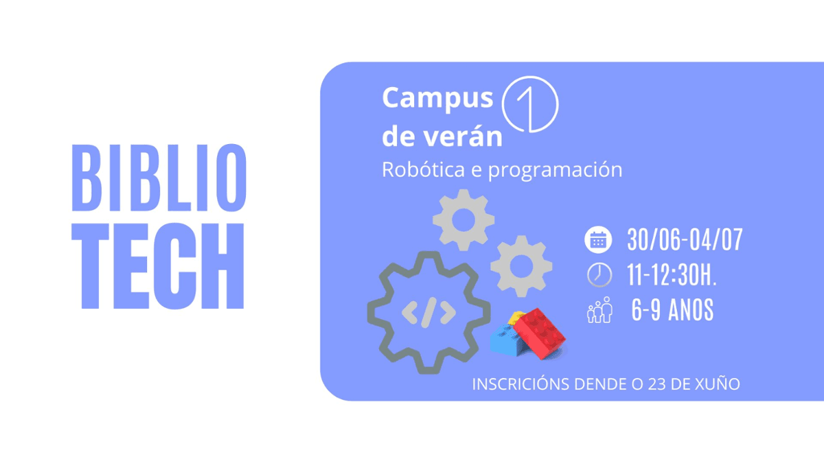 BiblioTECH. Campus de verán 1. Robótica e programación