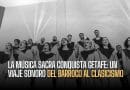 La música sacra conquista Getafe: un viaje sonoro del Barroco al Clasicismo