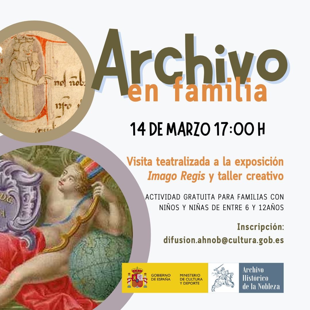 Archivo Histórico de la Nobleza. “Archivo en Familia”.