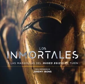Proyecciones de arte: 'Los Inmortales y las maravillas del Museo Egizio de Turín'