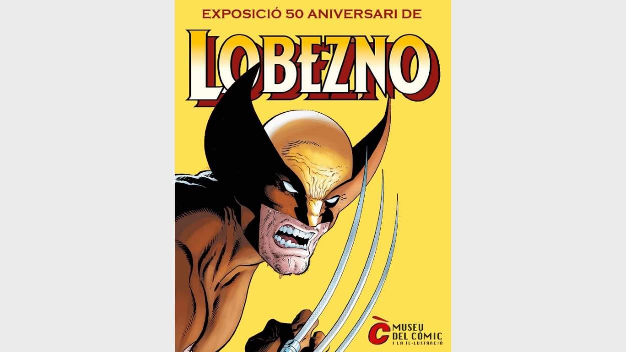 Exposició: 'Lobezno. 50è aniversari'