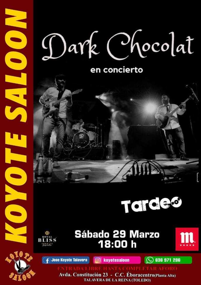 Tardeo con Dark Chocolat en Koyote Saloon