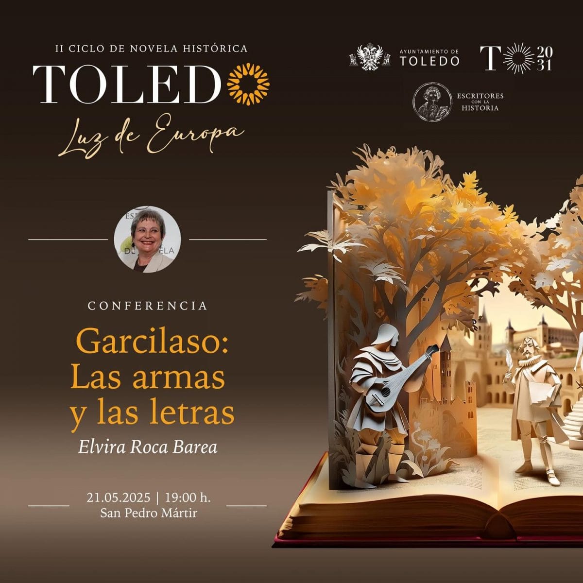 II Ciclo de Novela Histórica. Conferencia. “Garcilaso: Las armas y las letras”