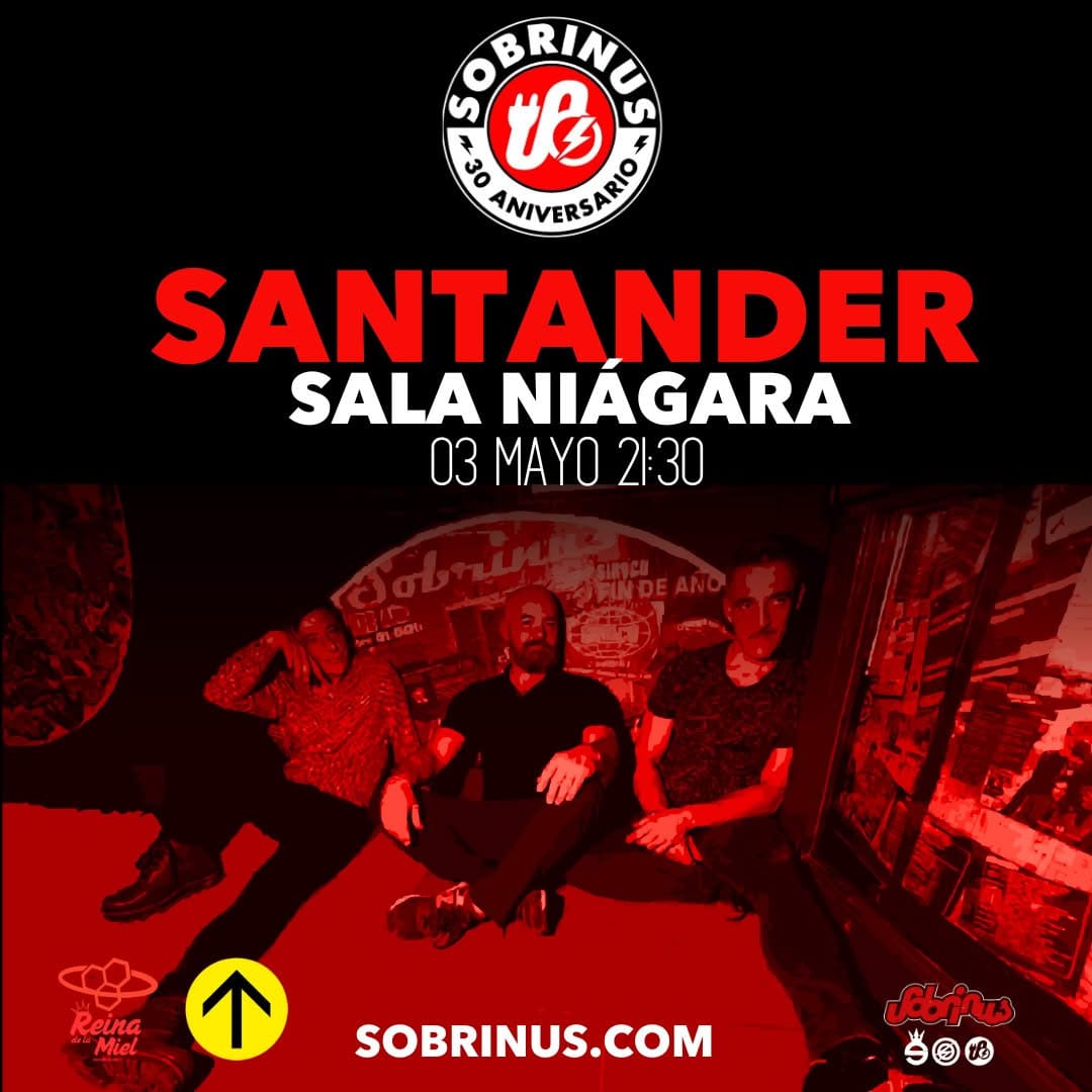 Sobrinus. Gira 30 aniversario