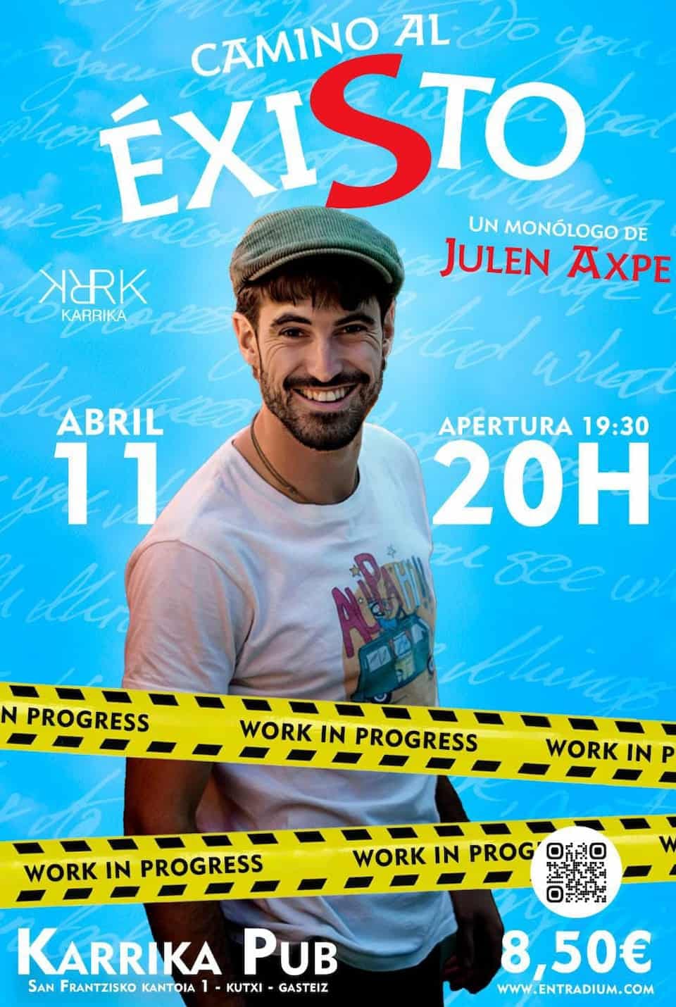 CAMINO AL ÉXI(S)TO: Work in progress