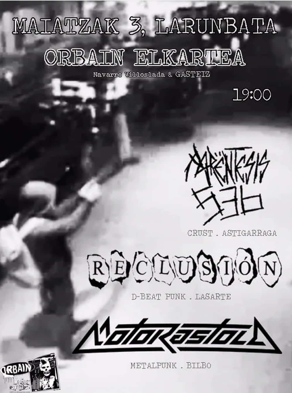 Parëntesis 536 + Reclusion + Mostorastola