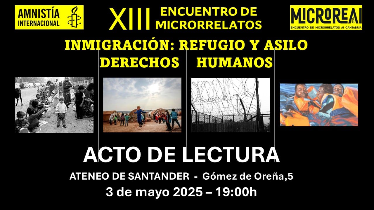 XIII Encuentro de microrrelatos: inmigración, refugio y asilo