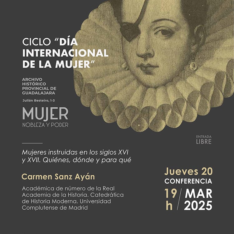 Conferencia: Mujeres instruidas en los siglos XVI y XVII. Quiénes, dónde y para qué