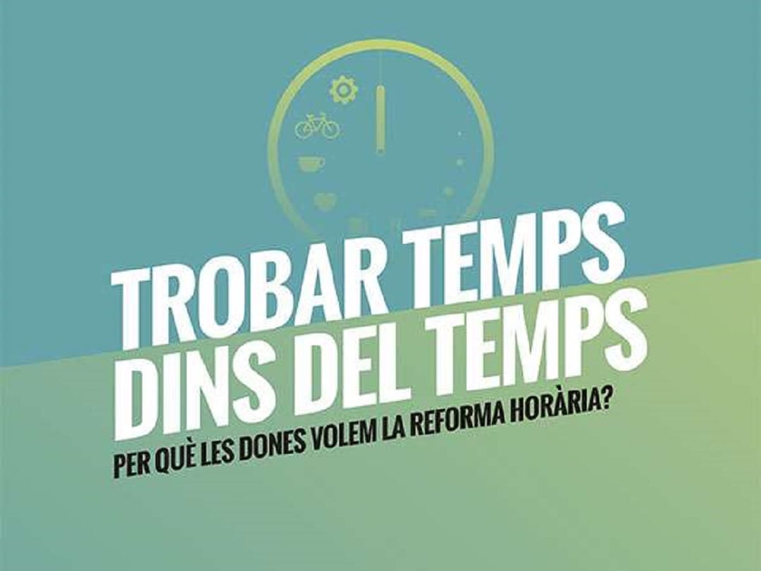 Exposició "Trobar temps dins del temps. Perquè les dones volem la reforma horària?"